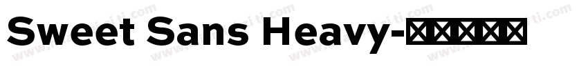 Sweet Sans Heavy字体转换